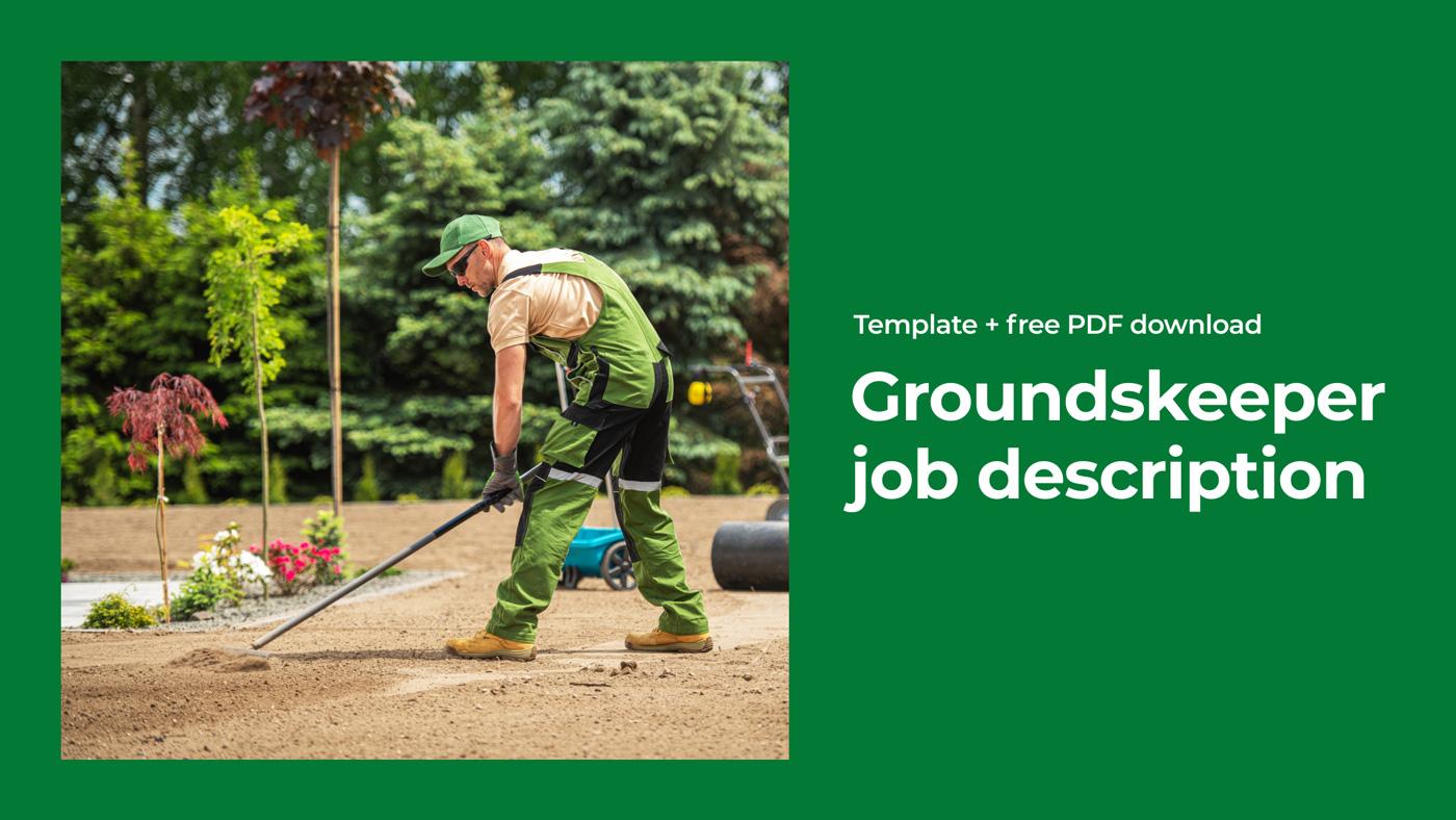 Groundskeeper Job Description Template (+ Free PDF Download)